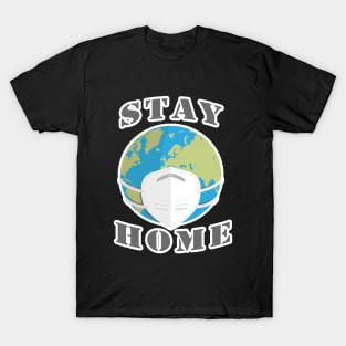 stay at your home T-Shirt